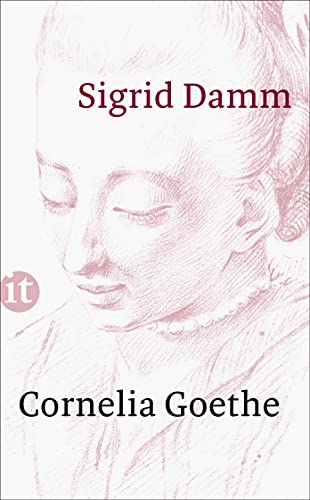 Cornelia Goethe (insel taschenbuch) von Insel Verlag